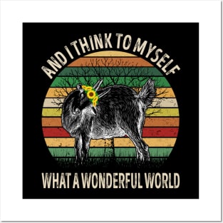 And I Think To Myself What A Wonderful World Goat Posters and Art